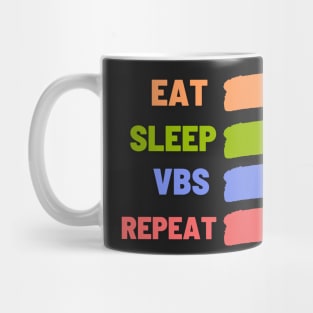 Eat Sleep Vbs Repeat Mug